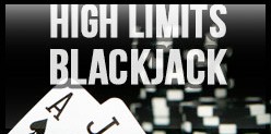 High Limit Blackjack