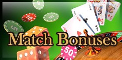 Match Bonuses